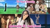 TO YOUR ETERNITY EPISODE 10 REACTION | WOW!