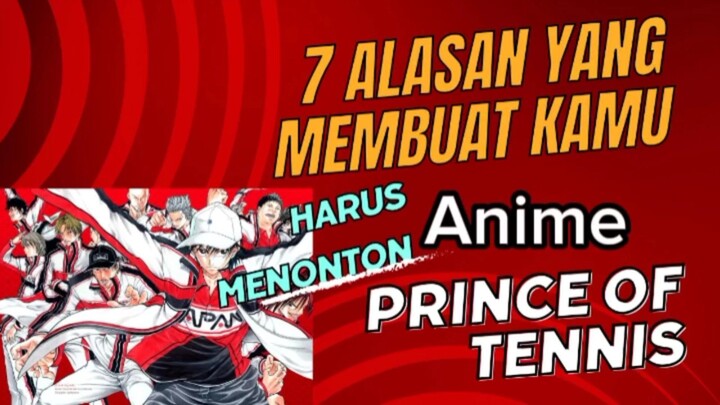 7 Alasan mengapa kamu harus nonton anime Prince of tennis