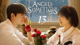 🇨🇳EP 13 | Angels Fall Sometimes (2024) [Eng Sub]