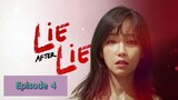 LIE AFTER LIE Episode 4 Tagalog Dubbed
