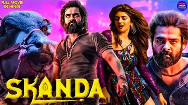 Ram Pothinen''s - Skanda ｜ new Released South indian hindi dubbed movie 2024 ｜ Sreeleela