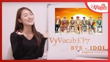 VyVocab Ep 7 | Idol - BTS (English Version)  [FULL] | Khánh Vy Official