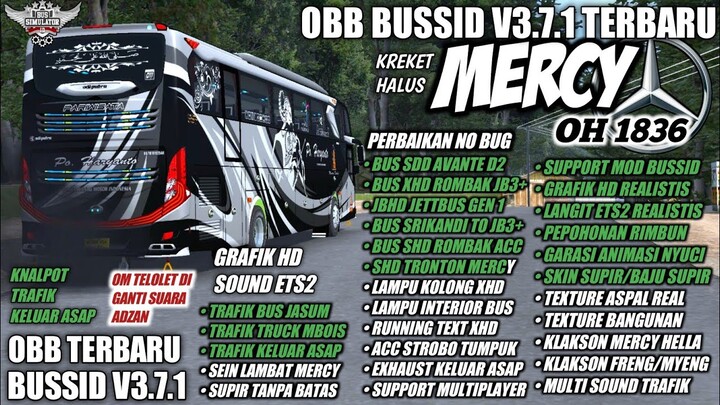 OBB BUSSID TERBARU V3.7.1 SOUND MERCY OH1836 | GRAFIK HD FULL ROMBAK ACC | BUS SIMULATOR INDONESIA