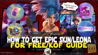 HOW TO GET FREE EPIC SKIN/KOF SKIN KOF EVENT GUIDE MOBILE LEGENDS KOF EVENT FREE LEONA OR EPIC SKIN!