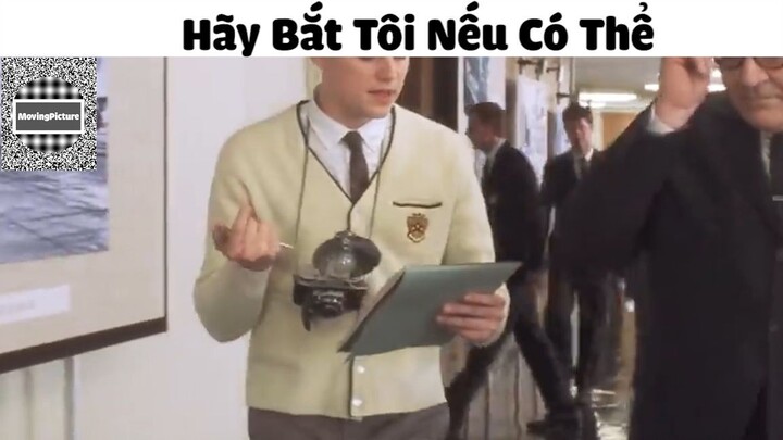 (P3) Hãy Bắt Tôi Nếu Có Thể #ReviewPhim