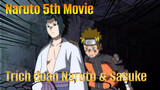 [Naruto Shippuden the Movie: Bonds] Tuyển tập các cảnh Naruto& Sasuke #4 (720p)