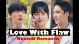 Love with flaws Eps 27-32 || The End | English subtitle