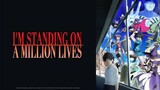 S1 Ep12 I'm Standing On A Million Lives English Dubbed