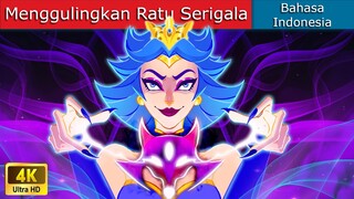 Menggulingkan Ratu Serigala 🐺 Dongeng Bahasa Indonesia 👑 WOA - Indonesian Fairy Tales