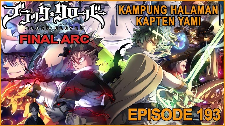 Alur Cerita | Black Clover: Season 6 - Episode 193 - Negeri Matahari  [Takarir Indonesia]