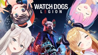 【#スバちょこるなたん】WATCH DOGS LEGION初プレイ！【ホロライブ/癒月ちょこ】