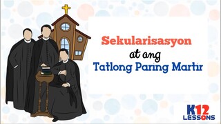 AP5 Unit 4 Aralin 15 - Sekularisasyon at ang Tatlong Paring Martir