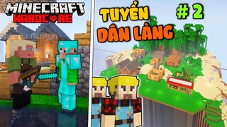 Minecraft đế chế bầu trời tập 2: Mình tuyển thêm nhiều anh dân làng hơn cho đế chế trong sinh tồn