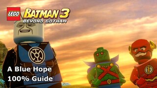 #10 A Blue Hope 100% Guide  - LEGO Batman 3: Beyond Gotham