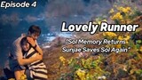 Lovely Runner Episode 4 | Sol Memory Returns Sunjae Saves Sol Again [ENG SUB]