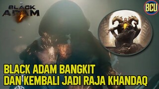 BLACK ADAM BANGKIT & SIAP MEREBUT KERAJAAN KAHNDAQ !! | BLACK ADAM FIRST LOOK TRAILER BREAKDOWN