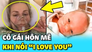 💥Cô gái BẤT TỈNH khi nói "I LOVE YOU" và những ca hôn mê độc nhất vô nhị | TIN GIẢI TRÍ