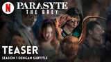 Parasyte: The Grey (Season 1 Teaser dengan subtitle) | Trailer bahasa Indonesia | Netflix