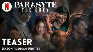 Parasyte: The Grey (Season 1 Teaser dengan subtitle) | Trailer bahasa Indonesia | Netflix