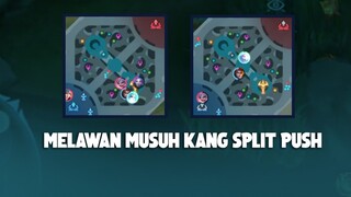 MELAWAN MUSUH KANG SPLIT PUSH