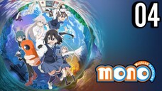 Mono: Weekend Animation Episode 4