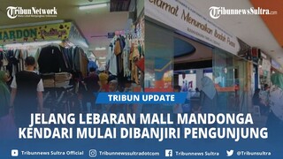 Suasana Mall Mandonga Kendari Sultra Jelang Lebaran Idul Fitri 2024 Mulai Dibanjiri Pengunjung