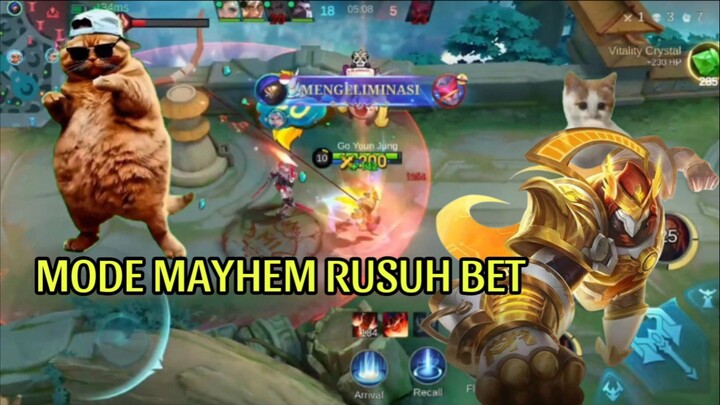 ULTI MODE MAYHEM RUSUH BET 🗿