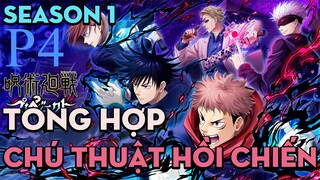 Tóm tắt "Chú thuật hồi chiến" | P4 | AL Anime