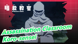 [Assassination Classroom/Sad] "Farewell, Koro-sensei", You Are The Best Teacher