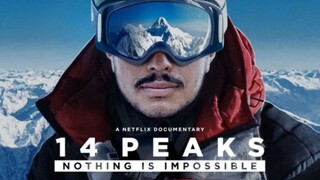 14 Peaks Nothing Is Impossible