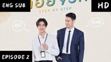 Step by Step Episode 2 English Sub HD (2023 Thai BL)