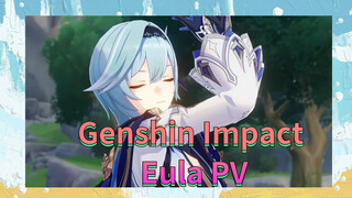 Genshin Impact Eula PV