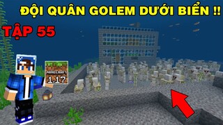 Tập 55 | SINH TỒN MINECRAFT PE 1.17 | Đội Quân Golem Dưới Đáy Biển Và Chuồng Rùa..!!