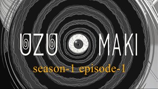 Uzumaki S01 E01 English