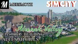 Aleenah Valley - Episode 5: Building Aleenah Hills - SimCity (2013)