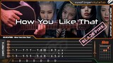 BLACKPINK - 'How You Like That' - Fingerstyle Guitar Cover + TAB Tutorial