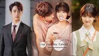 Use For My Talent (2021) Ep2 English sub on Myasiantv