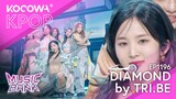 TRI.BE - Diamond | Music Bank EP1196 | KOCOWA+