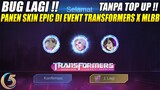 BUG LAGI! SKIN EPIC GRATIS DARI TOKEN DRAW DI EVENT TRANSFORMERS X MLBB TANPA TOP UP!! - MLBB