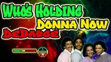 Who's Holding Donna Now - DeBarge ( Reggae Remix ) Reyne Cover Dj Jhanzkie 2024