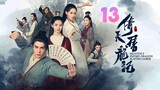 Heavenly Sword Dragon Slaying Saber (Chinese) Episode 13 2019 720P English sub