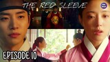 THE RED SLEEVE EPISODE 10 INDO SUB || Raja Tidak Percaya Kepada Putra Mahkota?