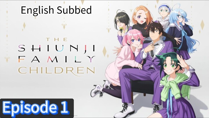 The Shiunji Family Children Episode 1 [English Subbed]