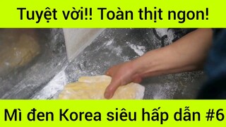 Tuyệt vời! Hoàn thịt ngon! Mì đen Korea siêu hấp dẫn #6