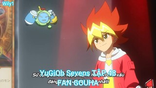 YuGiOh Sevens TẬP 48-FAN GOUHA