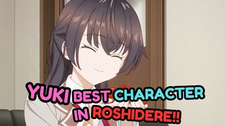 YUKI ADALAH BEST CHARACTER DI ROSHIDERE!!!