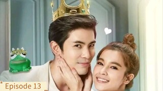The Frog Prince Tagalog Dub Thai Series 🇹🇭🇵🇭 Episode 13