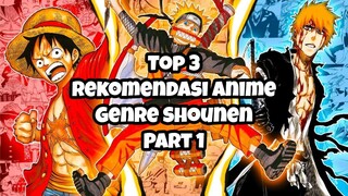 TOP 3 REKOMENDASI ANIME GENRE SHOUNEN PART 1