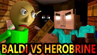 BALDI'S BASICS VS HEROBRINE 1 CHALLENGE REMASTERED! Minecraft Game Animation Video