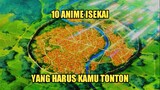 10 Anime Isekai Yang Harus Kamu Tonton | Anime (Isekai/Fantasy/Adventure)